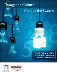 Change the Culture Change the System