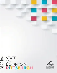Report, Our Seventh Annual Publication Compiling Relevant, Consistent and Reliable Data About Our Greater Downtown Neighborhood