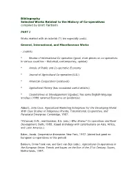 Bibliography Selected Works Related to the History of Co-Operatives Compiled by Brett Fairbarin