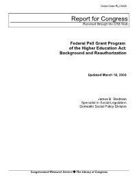 Federal Pell Grant Program of the Higher Education Act: Background and Reauthorization