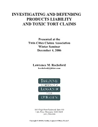 Investigating and Defending Products Liability and Toxic Tort Claims
