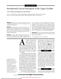 Involutional Lateral Entropion of the Upper Eyelids a New Physical Finding in Asian Patients