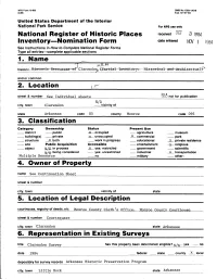 Nomination Form Date Entered See Instructions in How to Complete National Register Forms Type All Entries Complete Applicable Sections 1