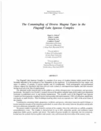 The Commingling of Diverse Magma Types in the Fwgstaff Ltlke Igneous Complex