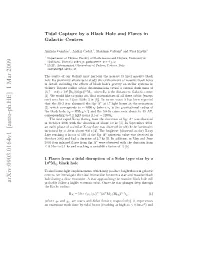 Tidal Capture by a Black Hole and Flares in Galactic Centres