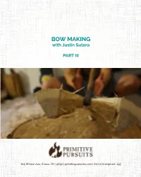 BOW MAKING with Justin Sutera