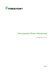 Forcepoint Ipsec Advanced