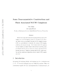 Some Noncommutative Constructions and Their Associated NCCW