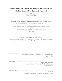 Tattletrail: an Archiving Voice Chat System for Mobile Users Over Internet Protocol by Jang Soo Kim