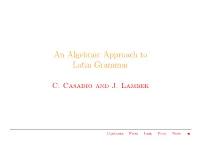 An Algebraic Approach to Latin Grammar