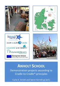 ANHOLT SCHOOL Demonstration Projects According to Cradle-To-Cradle®-Principles