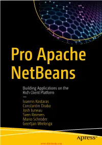 Building Applications on the Rich Client Platform — Ioannis Kostaras Constantin Drabo Josh Juneau Sven Reimers Mario Schröder Geertjan Wielenga