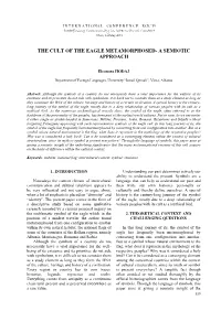 The Cult of the Eagle Metamorphosed- a Semiotic Approach