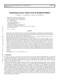 Constraining Ceres' Interior from Its Rotational Motion