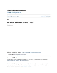 Primary Decomposition of Ideals in a Ring