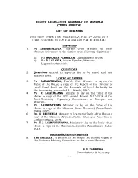 EIGHTH LEGISLATIVE ASSEMBLY of MIZORAM (THIRD SESSION) LIST of BUSINESS for FIRST SITTING on WEDNESDAY, the 12Th JUNE