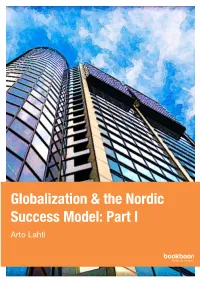 Globalization & the Nordic Success Model: Part I