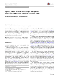 Spiking Neural Network Vs Multilayer Perceptron: Who Is the Winner in the Racing Car Computer Game