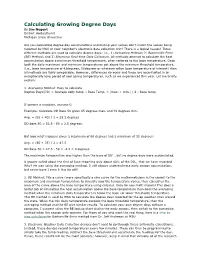 Calculating Growing Degree Days by Jim Nugent District Horticulturist Michigan State University