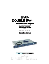 Double IPA® and Sutterpatch® Are Trademarks of Sutter Instrument Company