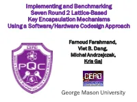 Implementing and Benchmarking Seven Round 2 Lattice-Based Key Encapsulation Mechanisms Using a Software/Hardware Codesign Approach