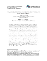 Transhumanists: Who Are They, What Do They Want, Believe and Predict?