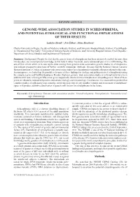AM 112.Indd 3 04.05.12 11:31 the Genes Found to Be Associated with SZ Using Computer Ance of Researched Population, and Linkage Disequilibrium Gene Databases (28, 46)