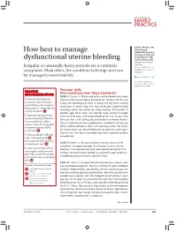 How Best to Manage Dysfunctional Uterine Bleeding