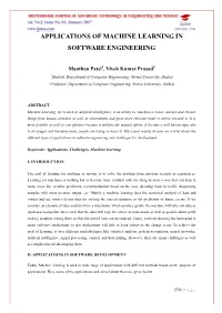 Applications of Machine Learning in Software Engineering
