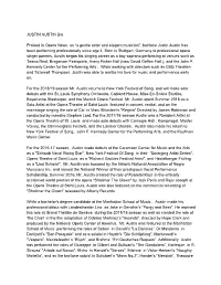 JUSTIN AUSTIN Bio Praised in Opera News As “A Gentle Actor and Elegant Musician”