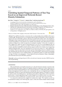 Unfolding Spatial-Temporal Patterns of Taxi Trip Based on an Improved Network Kernel Density Estimation