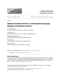 Wikipedia Vandalism Detection: Combining Natural Language, Metadata, and Reputation Features