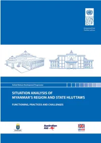Situation Analysis of Myanmar's Region and State Hluttaws