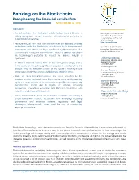 Banking on the Blockchain Reengineering the Financial Architecture NOVEMBER 16, 2015