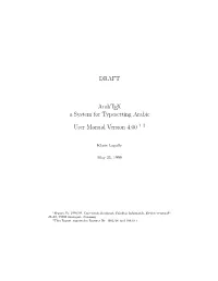 DRAFT Arabtex a System for Typesetting Arabic User Manual Version 4.00