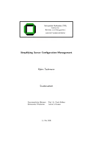 Simplifying Server Configuration Management Björn Tackmann