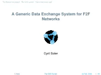 A Generic Data Exchange System for F2F Networks