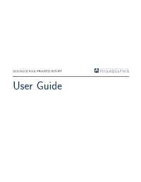 User Guide 2018-2019 School Progress Report User Guide