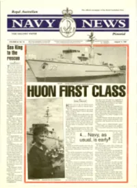 HUON ARST CLASS the Southern Mines Rescue First Ship to Bear the Name Was Completed in Squad(Basedrubulli)