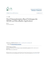 Novel Nanoindentation-Based Techniques for MEMS and Microfluidics Applications Ke Du University of South Florida