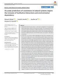Accurate Predictions of Coexistence in Natural Systems Require the Inclusion of Facilitative Interactions and Environmental Dependency