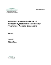 Attraction to and Avoidance of Instream Hydrokinetic Turbines by Freshwater Aquatic Organisms