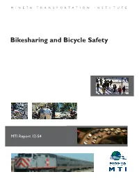 Bikesharing and Bicycle Safety Department of Transportation MTI Report 12-02MTI Report