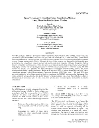Enabling Future Constellation Missions Using Micro-Satellites for Space Weather