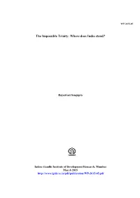 The Impossible Trinity: Where Does India Stand?