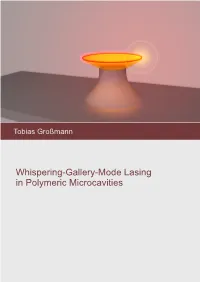 Whispering-Gallery-Mode Lasing in Polymeric Microcavities Whispering-Gallery-Mode Lasing in Polymeric Microcavities