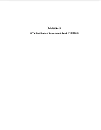 Exhibit No. 3 (KTM Certificate of Amendment Dated 1 /I 112001)