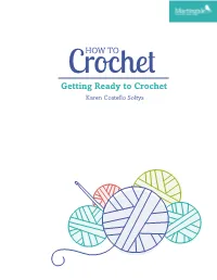 Getting Ready to Crochet
