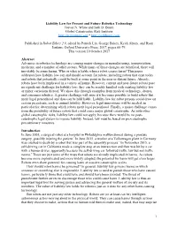 Liability Law for Present and Future Robotics Technology Trevor N
