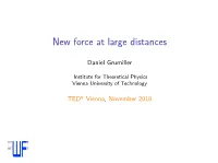New Force at Large Distances